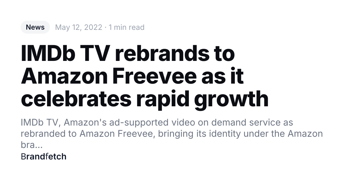 IMDb TV rebrands to Amazon Freevee as it celebrates rapid growth